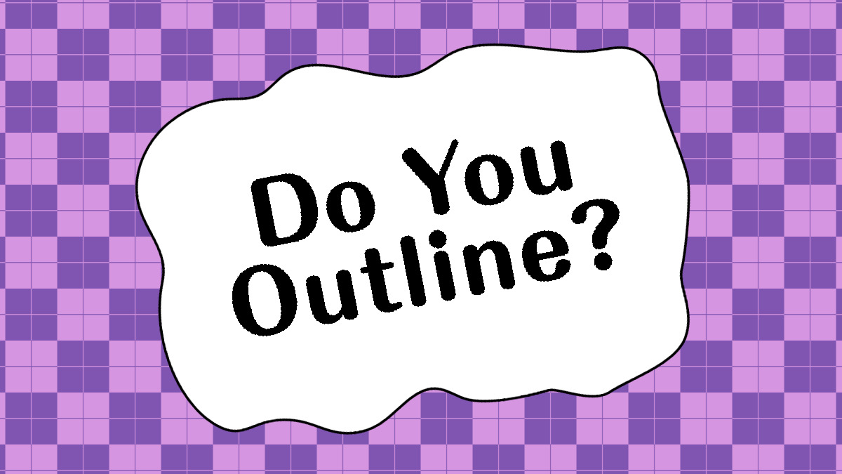 Do You Outline?